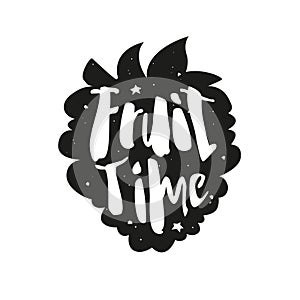 Silhouette of raspberry with lettering text Fruit time. Vector sticker