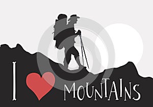 Silhouette of tourist with backpack are walking among the mountains. Handwritten lettering I love Mountains.