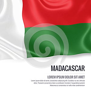Silky flag of Madacascar waving on an isolated white background with the white text area for your advert message.