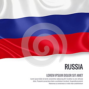 Silky flag of Russia waving on an isolated white background with the white text area for your advert message.