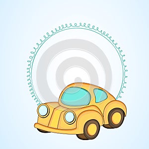 Simple blank frame for your message with kiddish style car.