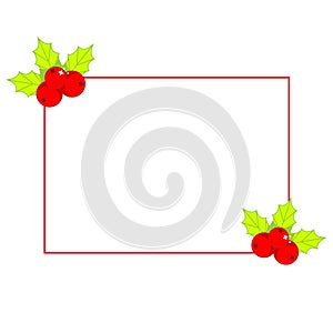 Simple Christmas frame decorated with holly ilex. New Year blank design element