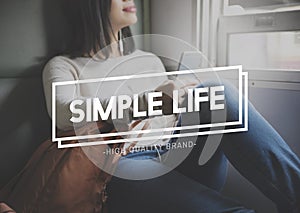 Simple Life Balance Happiness Lifestyle Mind Concept