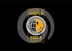 Simple Smile and Positive Vibes Design for T-Shirt