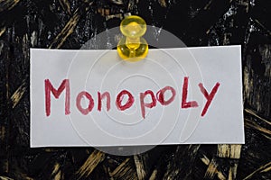 A simple and understandable inscription, monopoly photo