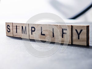 Simplify, Motivational Business Words Quotes Concept