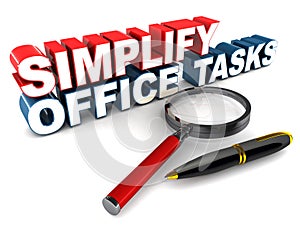 Simplify office tasks