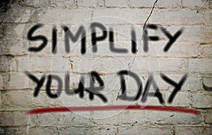 Simplify Your Day Concept