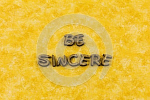 Sincere honest kind silly trust believe typography word