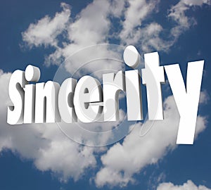 Sincerity 3d Word Honesty Truthful Direct Openness