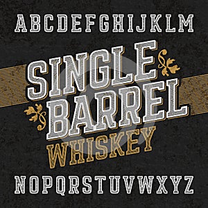 Single barrel whiskey label font with sample design photo