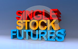 single stock futures on blue