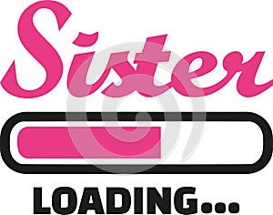 Sister Loading bar