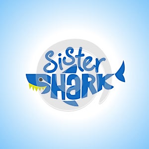 Sister Shark Doo Doo Doo