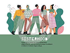 Sisterhood concept Women empowerment movement. Group of young women girls or feminists standing together. Female diverse