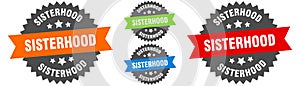 sisterhood sign. round ribbon label set. Seal