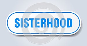 sisterhood sticker.