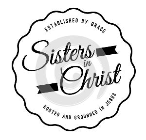 Sisters in Christ Christian Emblem