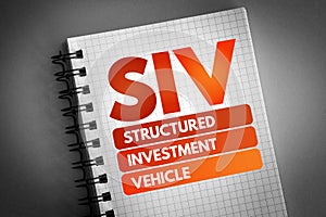 SIV - Structured Investment Vehicle acronym