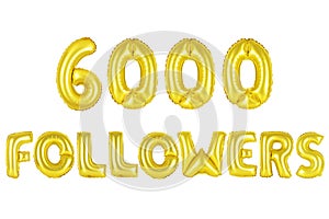 Six thousand followers, gold color