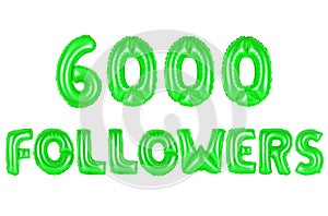 Six thousand followers, green color