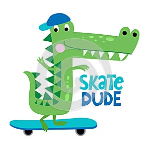 Skate dude - funny hand drawn doodle, cartoon alligator or alligator on a skateboard.