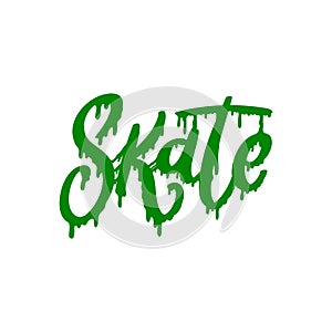 Skate. Lettering phrase isolated on white.