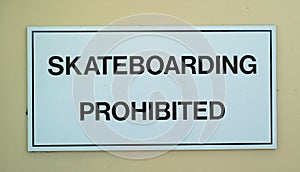 Skateboarding prohibited sign
