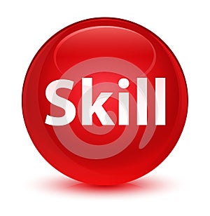 Skill glassy red round button