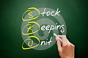 SKU - Stock Keeping Unit acronym, business concept background