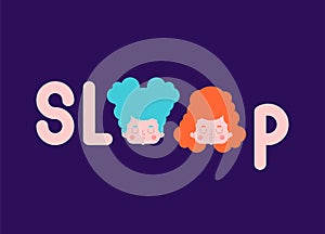 Sleep Lettering typography. Sleeping little girl and letters. Vector illustration