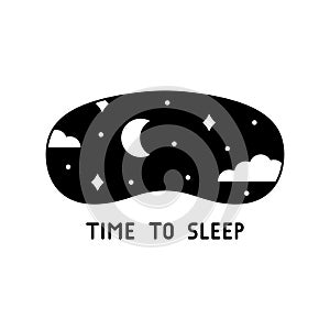 Sleep mask with starry sky, lettering Time to sleep. Graphic black illustration. T-shirt print, pajamas, mug, card. Outline