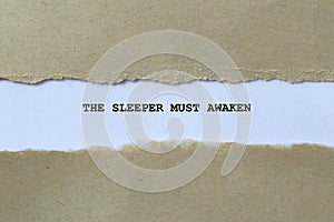 the sleeper must awaken on white paper