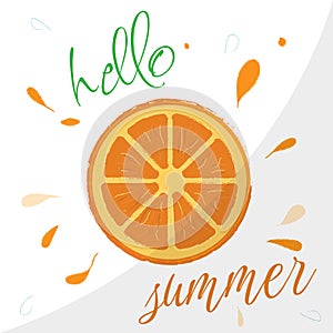 A slice of orange and the inscription summer time on a white background. vector illustration