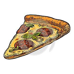 Slice pizza pepperoni. Vintage vector engraving illustration for poster, menu, box.