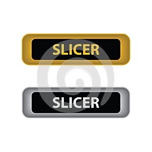 Slicer button. Vector illustration decorative background design