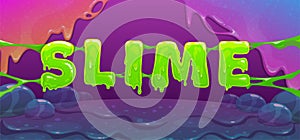 Slime banner with green slimy text. Vector art