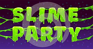 Slime banner, vector illustration with slimy text.