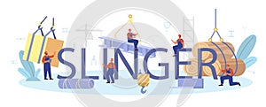 Slinger typographic header. Professional workers of constructing photo