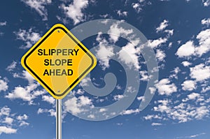 Slippery Slope Ahead sign