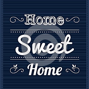 Slogan Home Sweet Home