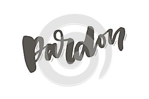 Slogan Pardon Sticker for social media content. hand drawn illustration design. Bubble pop art comic style poster, t