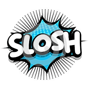 Slosh Comic book explosion bubble vector illustration