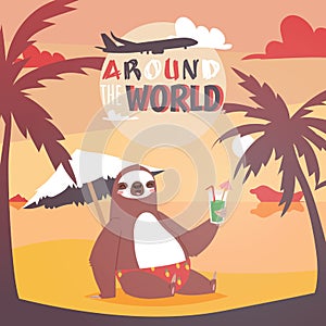 Sloth on vacation background. Animal who likes travelling poster. Passive rest on beach. Drinkng coctail and relaxing