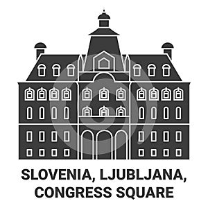 Slovenia, Ljubljana, Congress Square travel landmark vector illustration