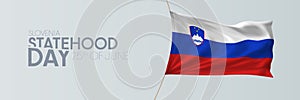 Slovenia statehood day vector banner, greeting card.