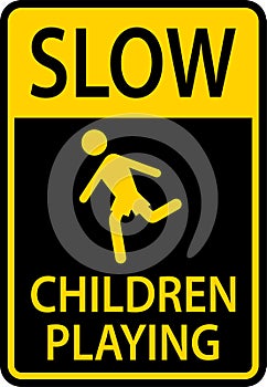 Slow Children Playing Sign On White Background