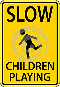 Slow Children Playing Sign On White Background