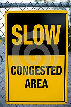 Slow - Congested Area Sign