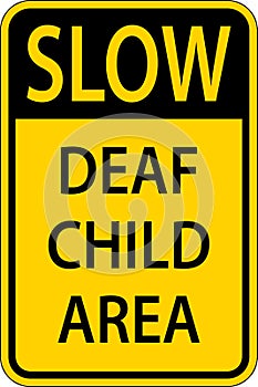 Slow Deaf Child Area Sign On White Background